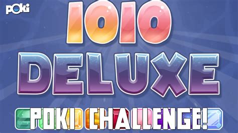 poki1010|New 10x10 Game! 1010 Deluxe high score Poki challenge.